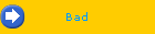 Bad